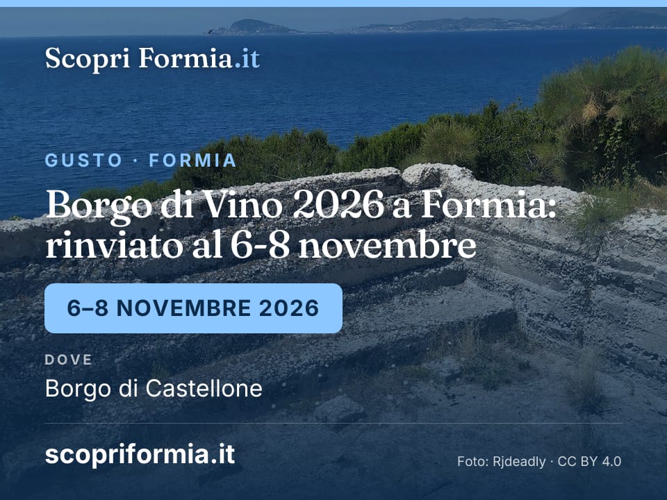 Borgo di Vino 2026 a Formia: rinviato al 6-8 novembre